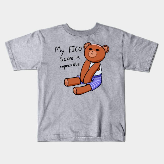 Impeccable FICO Score Kids T-Shirt by Whatchamarkallit